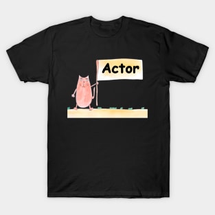 Actor, profession, work, worker, professional, cat, humor, fun, job, humorous, watercolor, animal, character T-Shirt